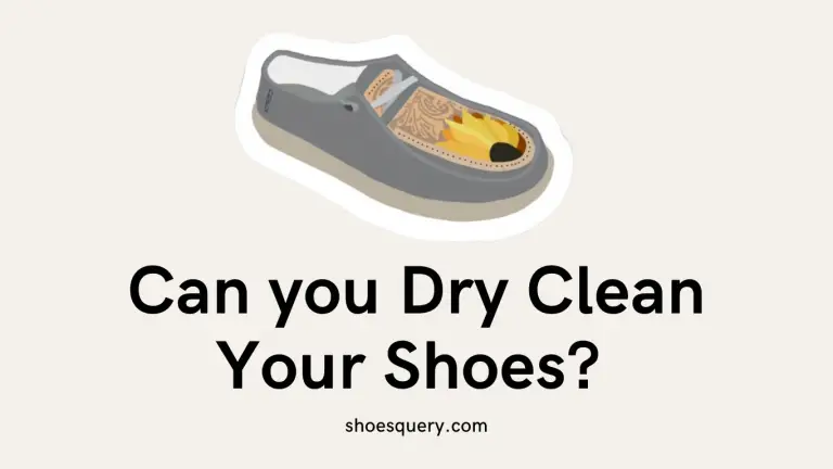 Can you Dry Clean Your Shoes? 