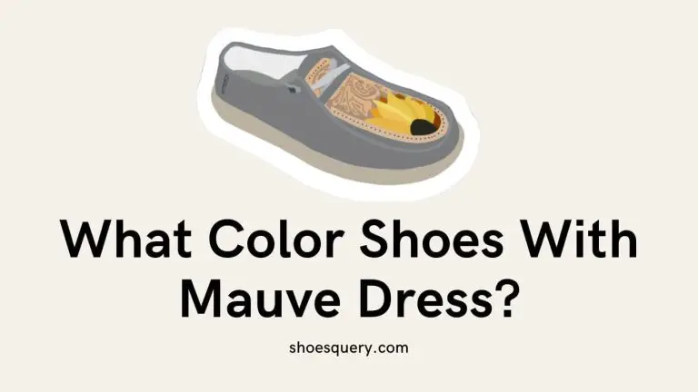 What Color Shoes With Mauve Dress?