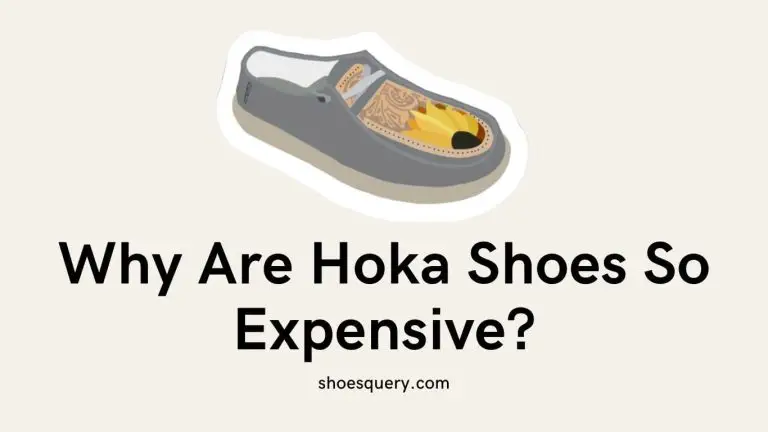 Why Are Hoka Shoes So Expensive?