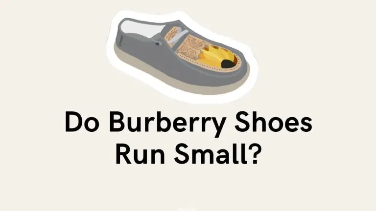 Do Burberry Shoes Run Small?