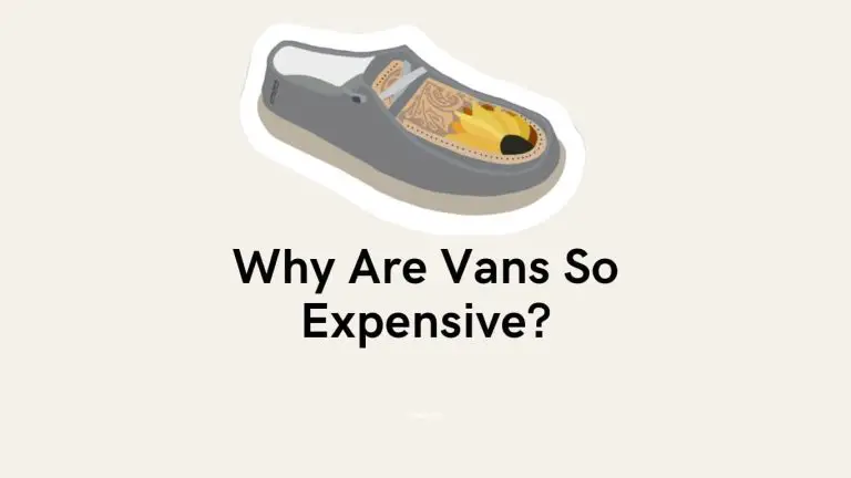 Why Are Vans So Expensive?