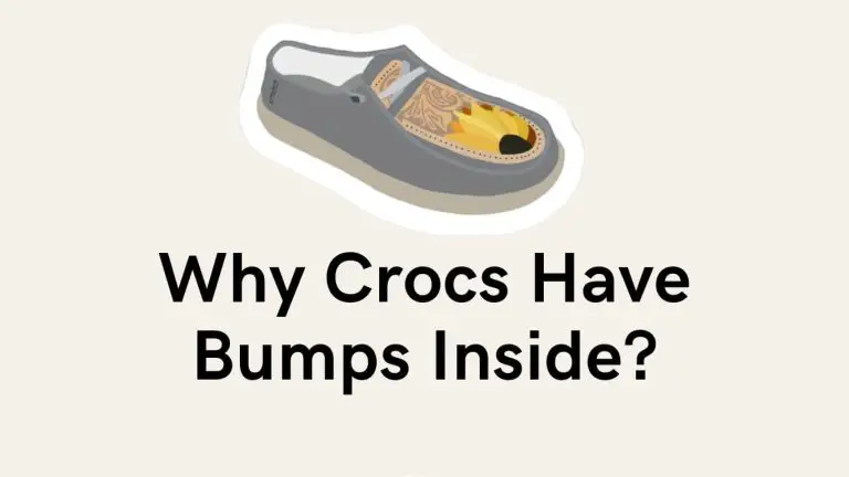 Why Crocs Have Bumps Inside?