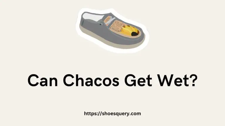 Can Chacos Get Wet?