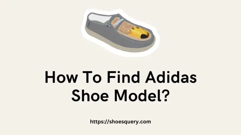 How To Find Adidas Shoe Model?
