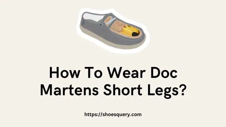 How To Wear Doc Martens Short Legs?