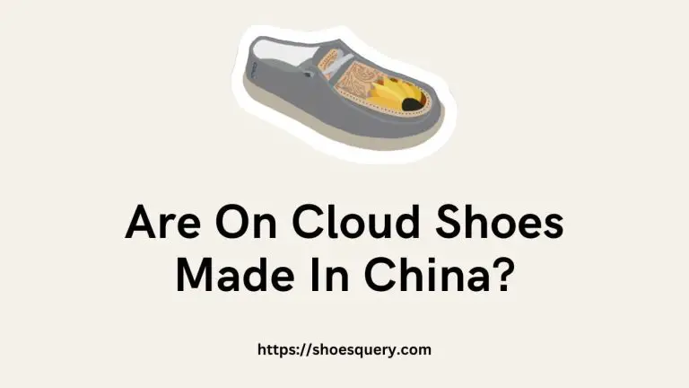 Are On Cloud Shoes Made In China?