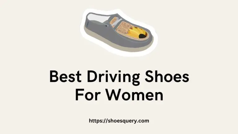 Best Driving Shoes For Women